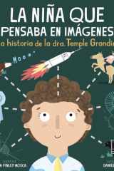 La Niña Que Pensaba En Imágenes La Historia de la Dra. Temple Grandin cover image