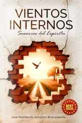 VIENTOS INTERNOS: SUSURROS DEL ESPÍRITU (Spanish Edition) cover image