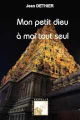 Mon petit dieu à moi tout seul cover image