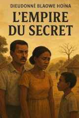 L’EMPIRE DU SECRET (French Edition) cover image