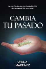 Cambia Tu Pasado (Spanish Edition) cover image
