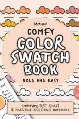COMFY COLOR SWATCH BOOK.: Satisfying TEST CHART & PRACTICE COLORING WorkBook (Comfy Color Studio) (Spanish Edition) cover image