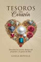 Tesoros del Corazón - Descubre los tesoros divinos del propósito y la gracia de Dios cover image