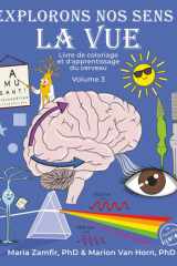 Explorons nos sens : la vue: Livre de coloriage et d'apprentissage - volume 3 cover image