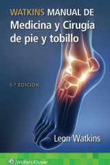 Watkins. Manual de medicina y cirugía de pie y tobillo (Spanish Edition) cover image