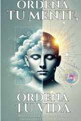 Ordena Tu Mente, Ordena Tu Vida cover image