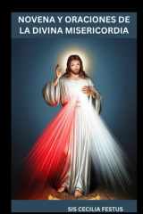 Novena Y Oraciones de la Divina Misericordia - Una guía devocional de 9 días para buscar el perdón, la sanación y la protección de Dios cover image