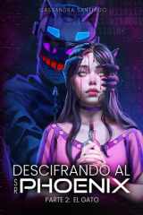 Descifrando al señor Phoenix - Parte 2 El gato cover image