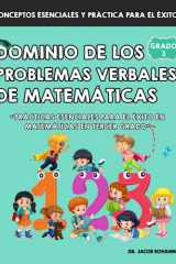 Dominio de los Problemas Verbales de matemáticas 3er Grado - "Prácticas esenciales para el éxito en matemáticas en tercer grado" cover image