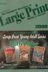 The Complete Directory of Large Print Books & Serials 2000 (Complete Directory of Large Print Books and Serials, 2000) cover image