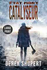 État Mort - Catalyseur (Large Print Edition) cover image