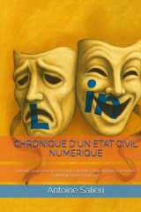 CHRONIQUE D'UN ETAT CIVIL NUMERIQUE: LinkedIn, ou la mise en scène du travail, entre vanité, illusions et nouvelles pathologies professionnelles cover image