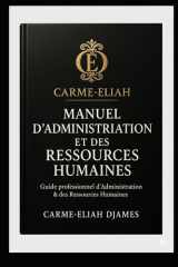 Manuel d'Administration & des Ressources Humaines: Guide Pratique pour ONG et Institutions cover image