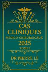 CAS CLINIQUES MEDICO-CHIRURGICAUX TOME 2 2025 Dr PIERRE LÊ (French Edition) cover image