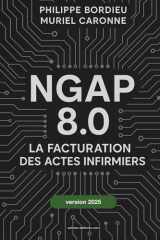 NGAP 8.0: LA FACTURATION DES ACTES INFIRMIERS (French Edition) cover image