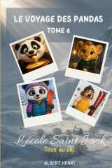 Le voyage des Pandas : Tous au ski (French Edition) cover image