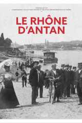 Le Rhône d'antan cover image