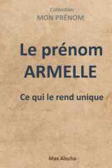 Le prénom Armelle : Ce qui le rend unique cover image