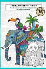 Nature intérieure - Tome 1: Plus de 50 coloriages de silhouettes animales aux motifs enchanteurs cover image