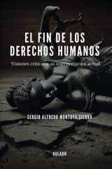 El fin de los derechos humanos Visiones críticas a su comprensión actual cover image