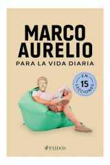 Marco Aurelio para la Vida Diaria / Marcus Aurelius for Daily Life cover image
