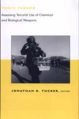 Toxic terror: assessing the terrorist use of chemical and biological weapons cover image