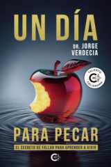 Un día para pecar: El secreto de fallar para aprender a vivir (Spanish Edition) cover image