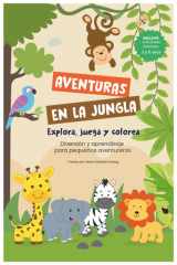 AVENTURAS EN LA JUNGLA: Explora, juega y colorea (Spanish Edition) cover image