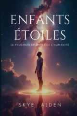 Children of the Stars / Enfants des Étoiles - Humanity's Next Chapter / Le Prochain Chapitre de l'Humanité cover image