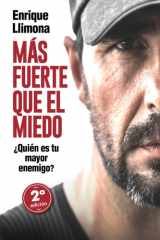 Más fuerte que el miedo: Historia real de motivación y desarrollo personal contado a través de un reto deportivo donde el amor, la fortaleza mental y ... los pensamientos negativos (Spanish Edition) cover image