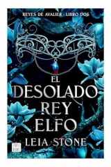 El Desolado Rey Elfo / the Broken Elf King cover image