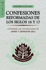 Confesiones Reformadas de los Siglos 16 y 17 - Volumen 5 1577-1644 cover image