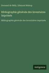 Bibliographie générale des inventaires imprimés - Bibliographie générale des inventaires imprimés cover image