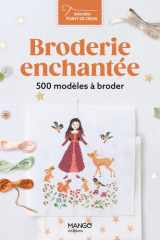 Broderie enchantée - 500 modèles à broder cover image