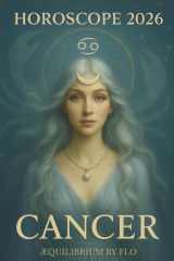 Cancer 2026 – Horoscope Complet : Prévisions Mois par Mois, Amour, Santé, Travail, Argent: Guide astrologique détaillé pour les natifs du Cancer – ... 12 signes astrologiques.) (French Edition) cover image