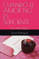 Cuando El Amor No Es Suficiente - La vida sigue cover image
