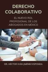 DERECHO COLABORATIVO: EL NUEVO ROL PROFESIONAL DE LOS ABOGADO EN MÉXICO (Spanish Edition) cover image