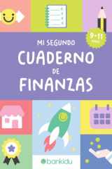 MI SEGUNDO CUADERNO DE FINANZAS: Educación Financiera para Niños: Más de 100 actividades para niños de 9 a 11 años. Aprende a ahorrar, gastar y ganar ... de Finanzas Bankidu) (Spanish Edition) cover image