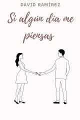 SI algún día me piensas (Spanish Edition) cover image