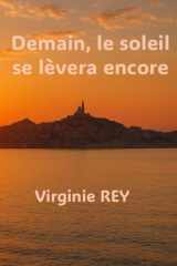 Demain, le soleil se lèvera encore: Un témoignage résolument positif et inspirant ! (French Edition) cover image