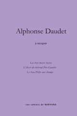 Alphonse Daudet à recopier: Cahier d’activité adulte et ados – Améliorer son écrit en recopiant les nouvelles complètes d’un grand auteur. (French Edition) cover image