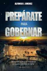 Prepárate para gobernar: Manual de purificación ministerial en la gobernabilidad del Señor (Spanish Edition) cover image