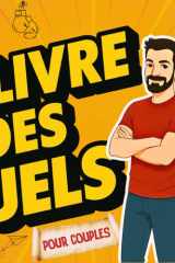 Le Livre des Duels Pour couples: Amour, aventure, plaisir, défis et expériences exaltantes ! Profitez de moments en couple ! (French Edition) cover image