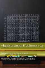 Álgebra Lineal II Volumen 02: Tensores y Aplicaciones (Licenciatura de Matematicas) (Spanish Edition) cover image