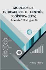 MODELOS DE INDICADORES DE GESTIÓN LOGÍSTICA (KPIs) (Spanish Edition) cover image