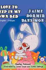 I Love to Sleep in My Own Bed (English French Bilingual Children's Book) cover image