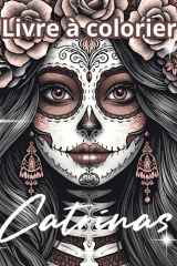 Livre de Coloriage Catrinas (French Edition) cover image