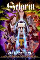 Selarín: Una Historia Espiritual de Proporciones Épicas (Spanish Edition) cover image