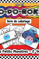 O-Do-Roki Des Petits Monstres 2e livre: Livre de Coloriage Cut-n-Fold Surprise: Livre de Coloriage à Découper et à Plier pour Enfants et Adultes, ... Livre Unique, Relaxant et Amusant pour Tous cover image