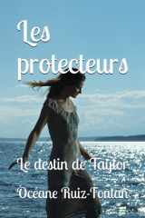 Les protecteurs: Le destin de Taylor cover image